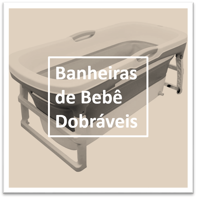 Banheiras de bebe dobraveis