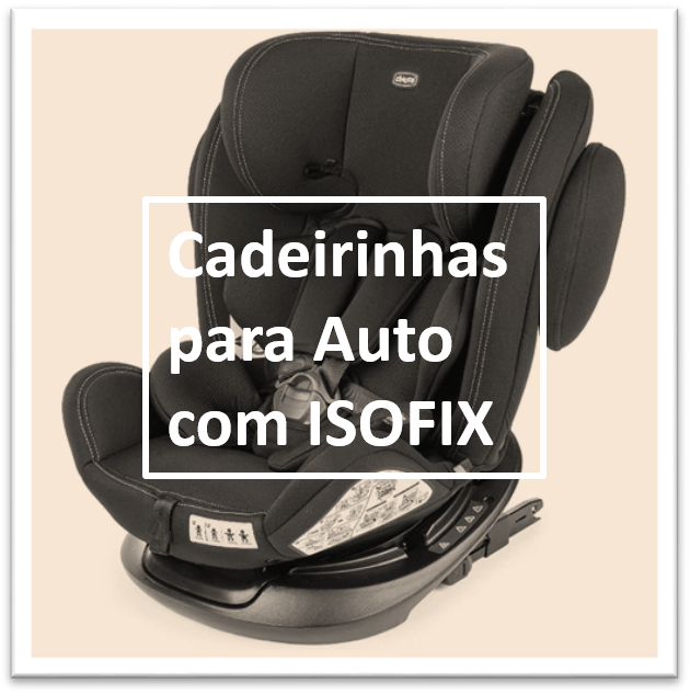 CADEIRINHAS COM ISOFIX